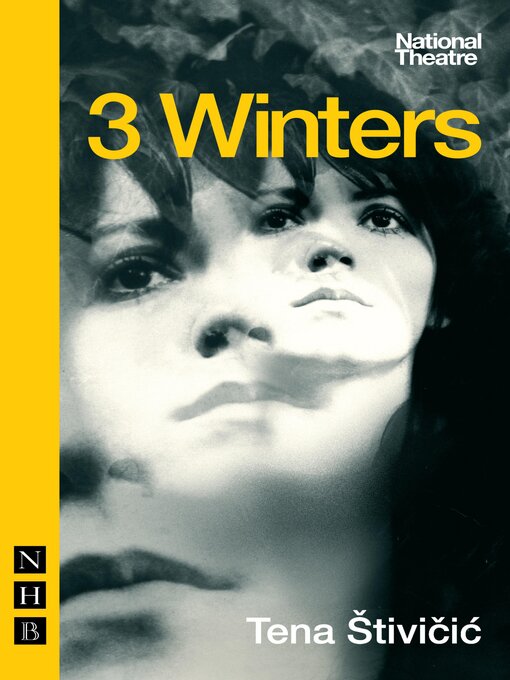 Title details for 3 Winters (NHB Modern Plays) by Tena Štivičić - Available